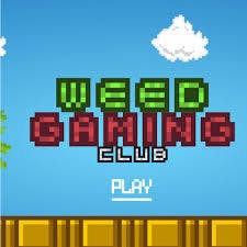 Weed Gaming Club